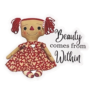 Beauty Comes From Within Vinyl Sticker