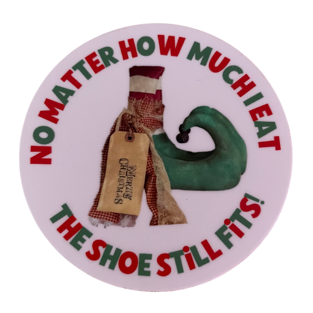 The Shoe Still Fits Sticker